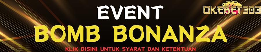 Event Bom Bonanza