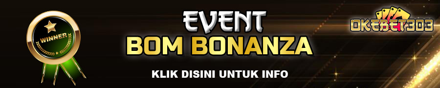 Event Bom Bonanza